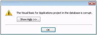 The Visual Basic for Applications projects in the database is corrupt.